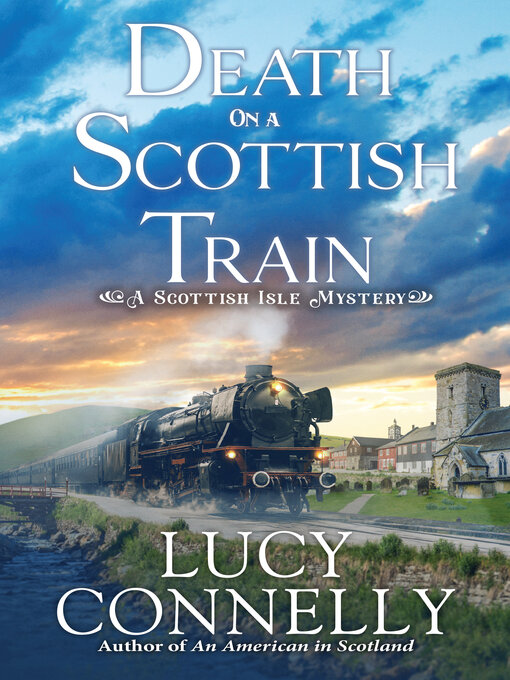 Title details for Death on a Scottish Train by Lucy Connelly - Wait list